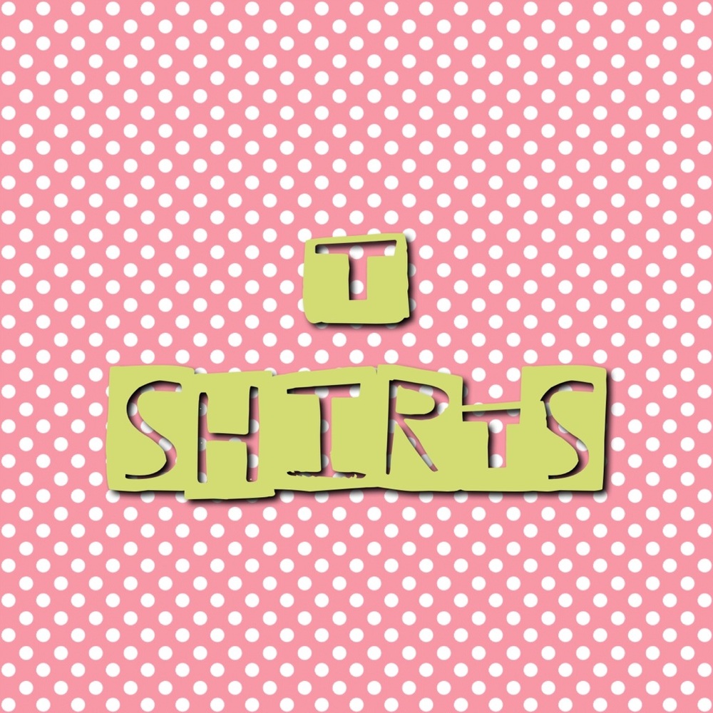 Tshirts